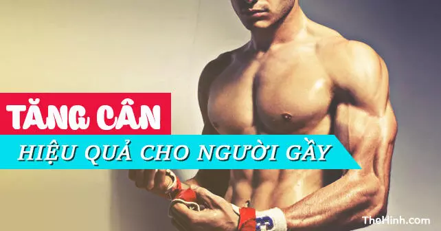 17-cach-tang-can-nhanh-chong-cho-nguoi-gay-co